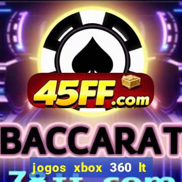 jogos xbox 360 lt 3.0 download